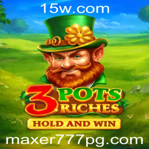 Descubra o Emocionante Mundo de 3potsRiches com 777max