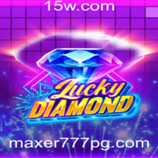 Explore o Fascinante Mundo de LuckyDiamond com 777max